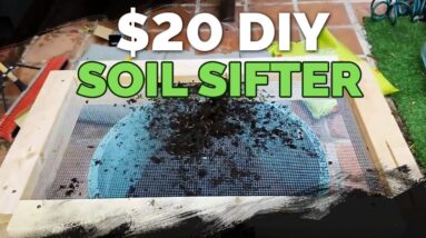 Build a Cheap, DIY Soil Sifter for $20 or Less!