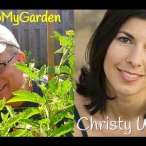 Gardening Geeks and Nerds with Christy Wilhelmi