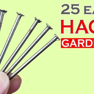 25 MIND BLOWING GARDEN HACKS: Gardening Ideas and Tips - 2018