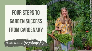 Four Steps to Garden Success in the Gardenary Pathway