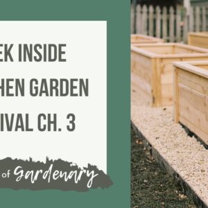Kitchen Garden Revival Sneak Peek of Chapter Three With Nicole Burke